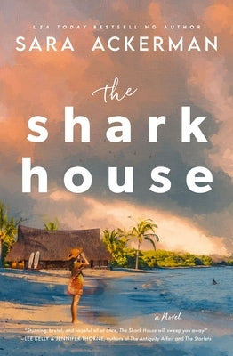 The Shark House by Ackerman, Sara