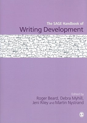 The Sage Handbook of Writing Development by Beard, Roger