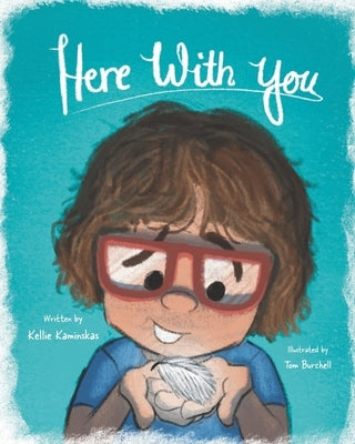 Here With You by Burchell, Tom