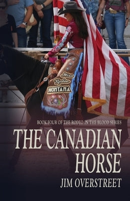 The Canadian Horse by Overstreet, Jim