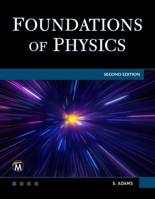 Foundations of Physics by Adams, Steve