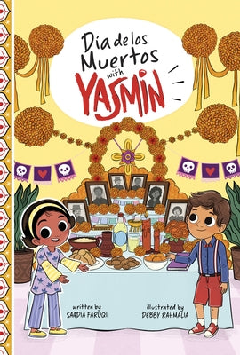 Día de Los Muertos with Yasmin by Faruqi, Saadia