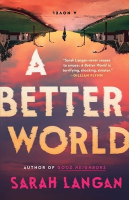 A Better World by Langan, Sarah