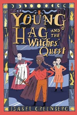 Young Hag and the Witches' Quest by Greenberg, Isabel