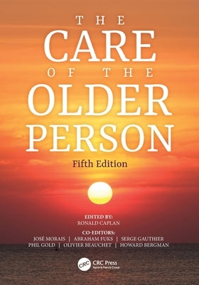 The Care of the Older Person by Caplan, Ronald