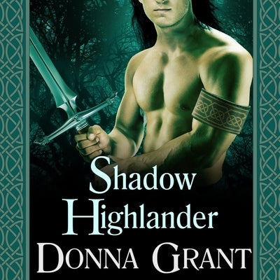 Shadow Highlander Lib/E by Grant, Donna