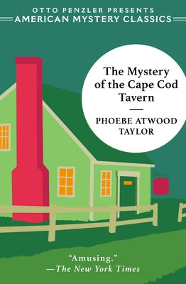 The Mystery of the Cape Cod Tavern by Taylor, Phoebe Atwood