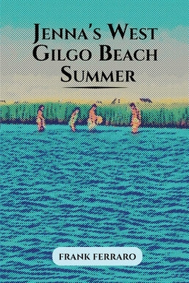 Jenna's West Gilgo Beach Summer by Ferraro, Frank