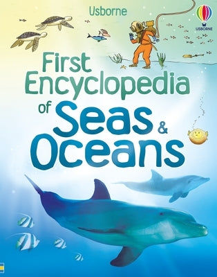 First Encyclopedia of Seas and Oceans by Denne, Ben