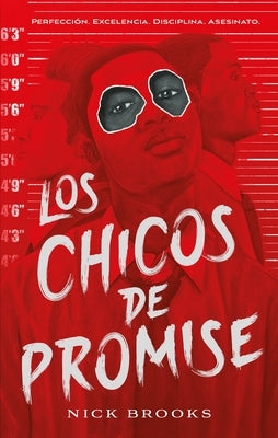 Los Chicos de Promise by Brooks, Nick