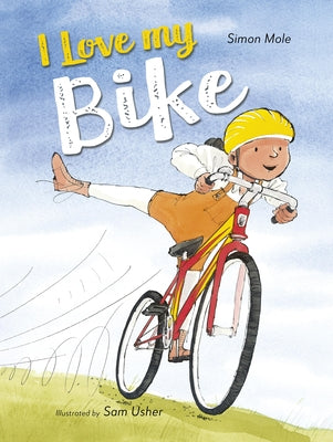I Love My Bike by Mole, Simon