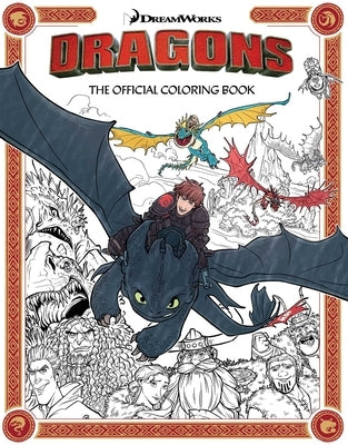 DreamWorks Dragons: The Official Coloring Book by Insight Editions