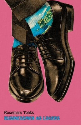 Businessmen as Lovers by Tonks, Rosemary