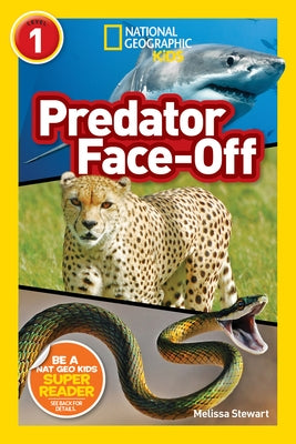 Predator Face-Off (National Geographic Kids Readers, Level 1) by Stewart, Melissa