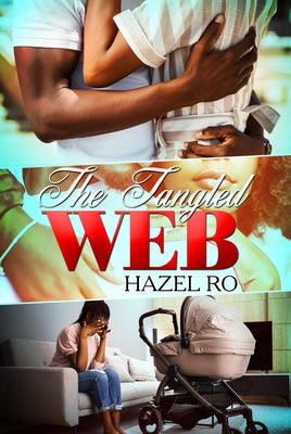 The Tangled Web by Ro, Hazel