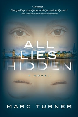 All Lies Hidden by Turner, Marc