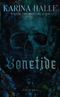 Bonetide by Halle, Karina