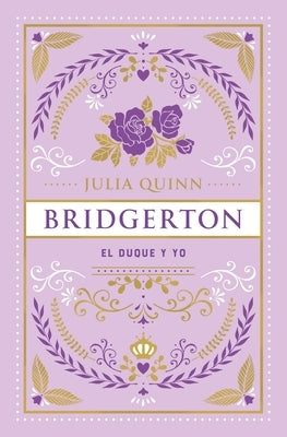 Duque Y Yo, El - Edicion Coleccionista by Quinn, Julia