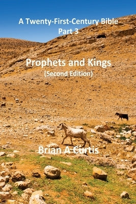 Prophets and Kings by Curtis, Brian a.