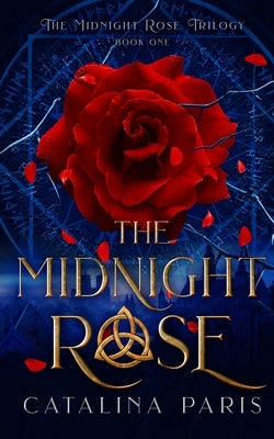 The Midnight Rose by Paris, Catalina