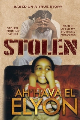 Stolen The Book Of Ah'Hava Elyon by Elyon, Ah'hava E.