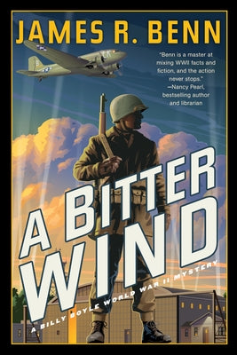 A Bitter Wind by Benn, James R.