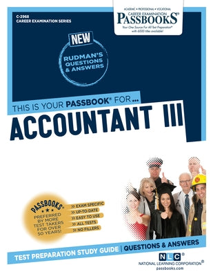 Accountant III (C-2968): Passbooks Study Guide Volume 2968 by National Learning Corporation