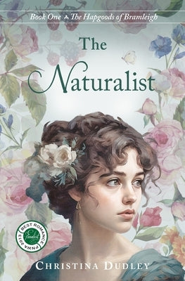 The Naturalist by Dudley, Christina N.