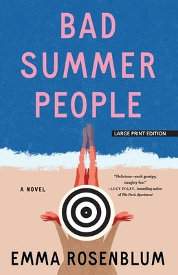 Bad Summer People by Rosenblum, Emma