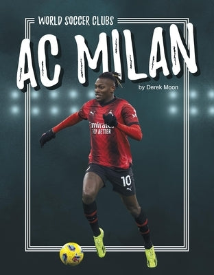 AC Milan by Moon, Derek