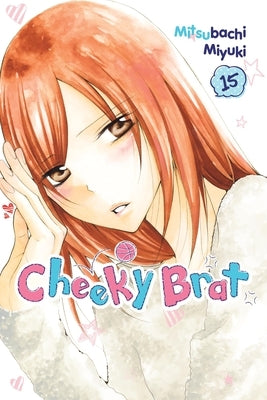 Cheeky Brat, Vol. 15 by Miyuki, Mitsubachi