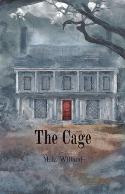 The Cage by Willard, M. L.