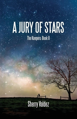 A Jury of Stars by Valdez, Sherry