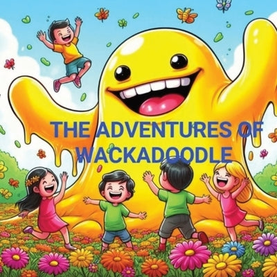 WackaDoodle's Mischievous Adventures by Medeiros