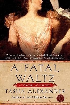 A Fatal Waltz: A Novel of Suspense by Alexander, Tasha