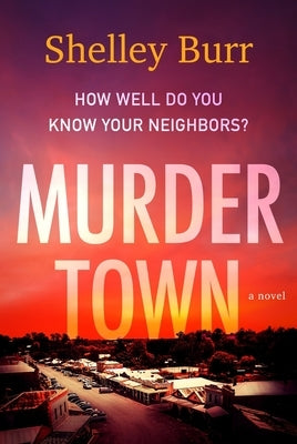 Murder Town by Burr, Shelley