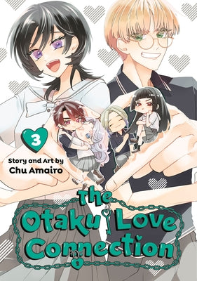 The Otaku Love Connection 03 by Amairo, Chu