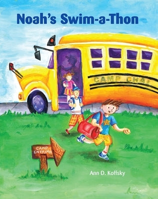 Noah's Swim-A-Thon by Koffsky, Ann