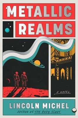 Metallic Realms by Michel, Lincoln