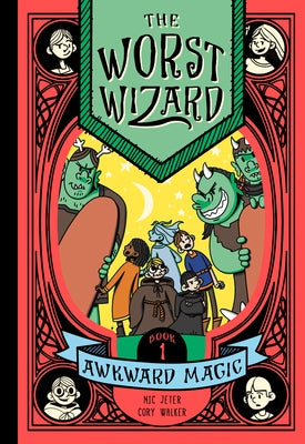 The Worst Wizard: Awkward Magic: The Worst Wizard 1 by Jeter, Nicolas