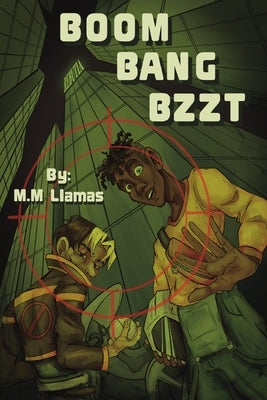 Boom Bang Bzzt by Llamas, M. M.