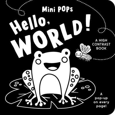 Mini Pops: Hello, World!: A High Contrast Pop-Up Book by Lake Press