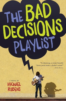 The Bad Decisions Playlist by Rubens, Michael