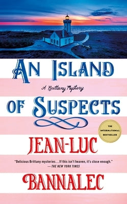 An Island of Suspects: A Brittany Mystery by Bannalec, Jean-Luc