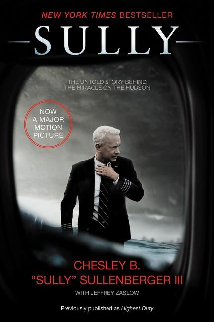 Sully: My Search for What Really Matters by Sullenberger, Chesley B.