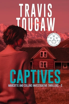 Captives by Tougaw, Travis