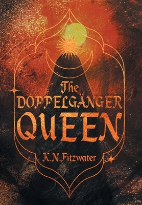 The Doppelg?nger Queen by Fitzwater, K. N.