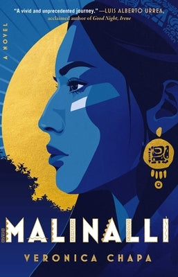Malinalli by Chapa, Veronica