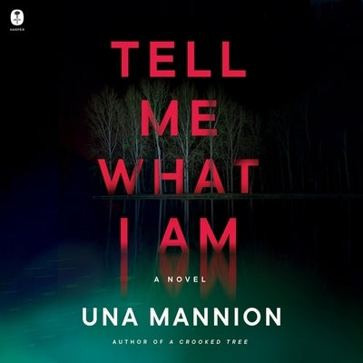 Tell Me What I Am by Mannion, Una