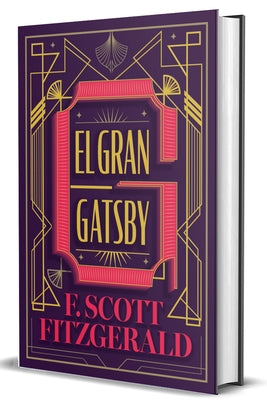 El Gran Gatsby (Edición Especial) / The Great Gatsby (Special Edition) by Fitzgerald, F. Scott